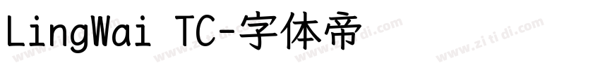 LingWai TC字体转换